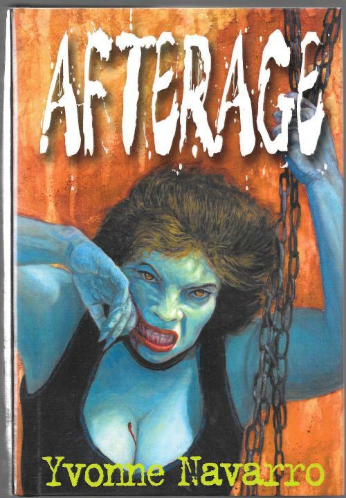 Afterage by Yvonne Navarro (Limited Signed Edition)