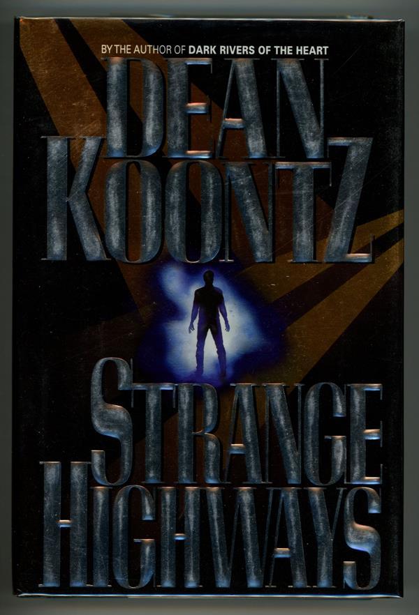 Strange Highways by Dean Koontz (First Edition)- High Grade