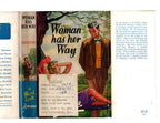 Woman Has Her Way by Valentine (Ward Lock File Copy)