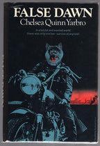 False Dawn by Chelsea Quinn Yarbro (First Edition) Signed