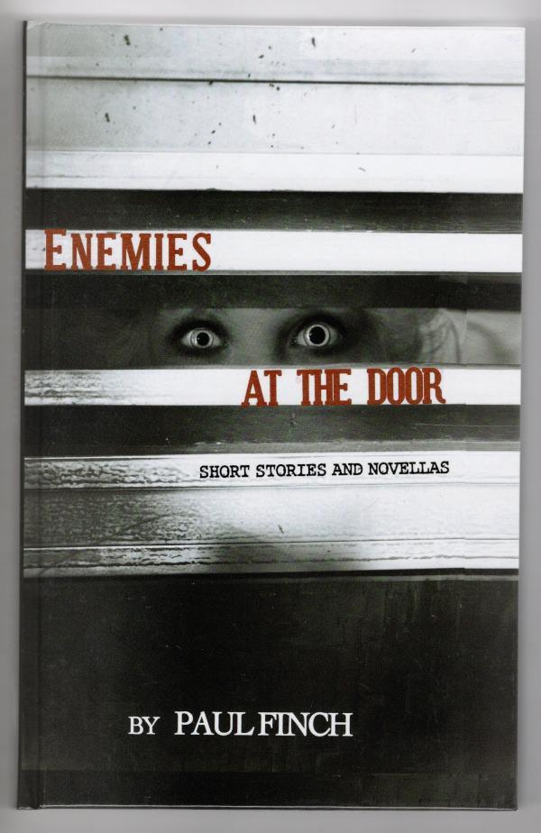 Enemies at the Door by Paul Finch (First Edition) Limited Signed #18