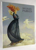 Michael Parkes: Paintings, Drawings, Stone Lithographs (1977-1992) by Hans Redek