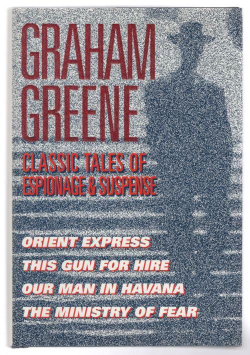 Classic Tales of Espionage & Suspense by Graham Greene (First thus)