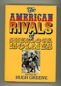 The American Rivals of Sherlock Holmes by Hugh Greene (ed) (First U.S. Edition)