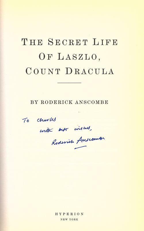 The Secret Life of Laszlo by Roderick Anscombe (First Edition) Signed