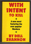 With Intent to Kill by Dell Shannon (First UK Edition) Gollancz File Copy
