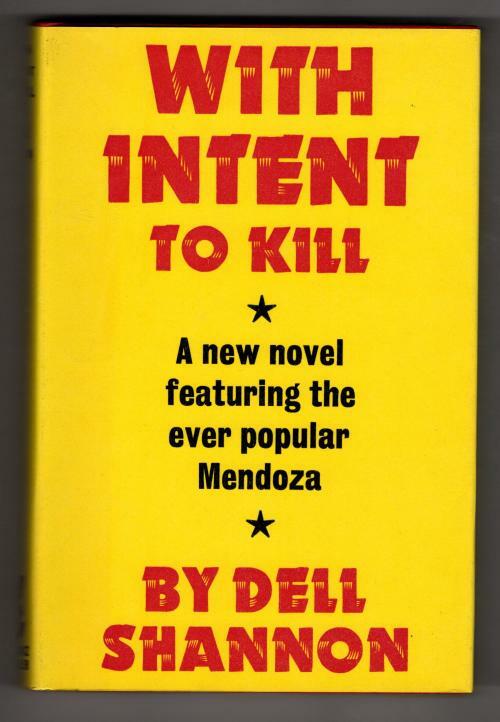 With Intent to Kill by Dell Shannon (First UK Edition) Gollancz File Copy
