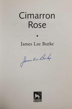 Cimarron Rose by James Lee Burke (First Edition) Signed