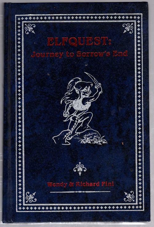 Elfquest: Journey to Sorrow's End by Richard Pini & Wendy Pini
