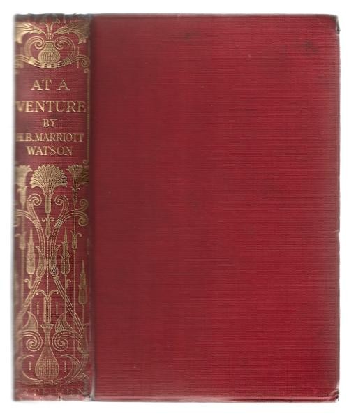 At a Venture by H.B. Marriott Watson (First Edition)
