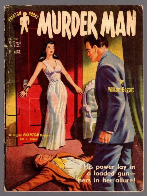 Murder Man by William Bogart (Phantom Book #640)