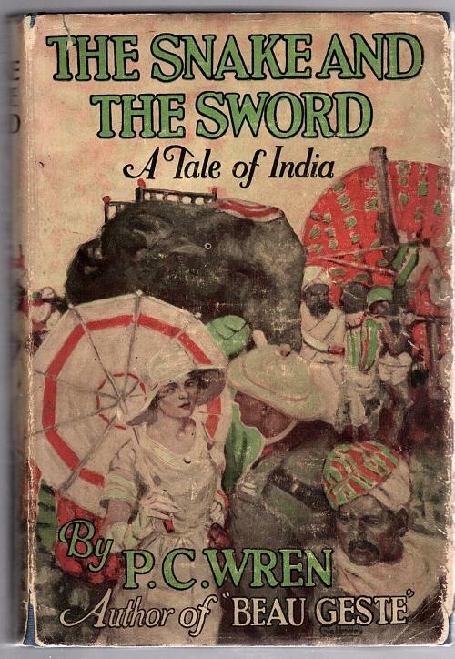 The Snake and the Sword by P.C. Wren (Reprint)