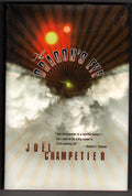 The Dragon's Eye by Joel Champetier (First Edition)