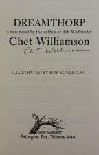 Dreamthorp by Chet Williamson (First Edition) Limited Slipcased Signed "P/C" ...
