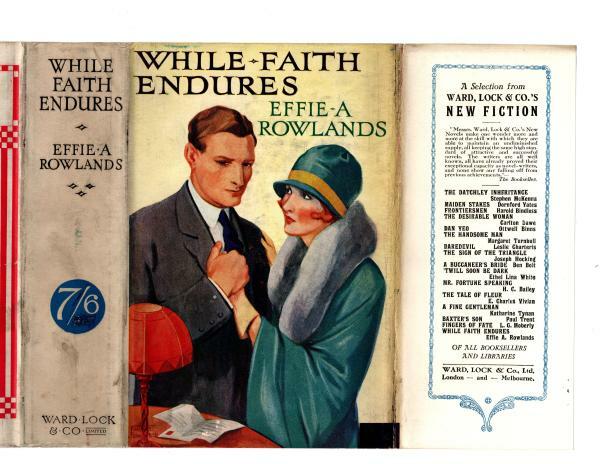 While Faith Endures by Effie A. Rowlands (First Edition) Ward Lock File Copy
