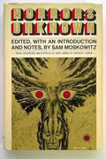Horrors Unknown by Sam Moskowitz, Editor (1st US ed) Emsch cvr Signed