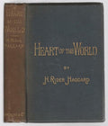 Heart of the World by H. Rider Haggard (First UK Edition)
