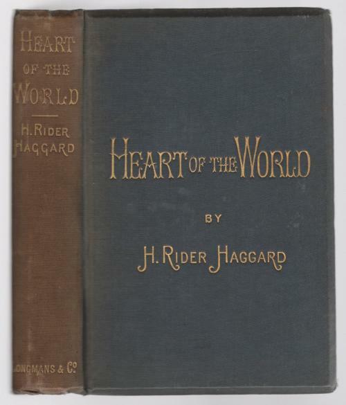 Heart of the World by H. Rider Haggard (First UK Edition)