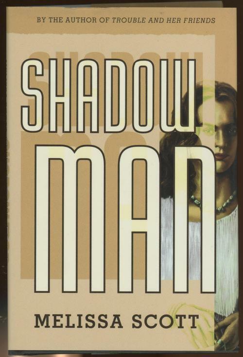 Shadow Man by Melissa Scott (First Edition)