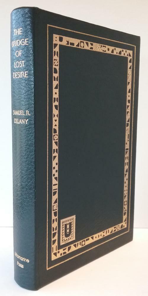The Bridge of Lost Desire by Samuel R. Delany (1st Edition) LTD Leather Signe...