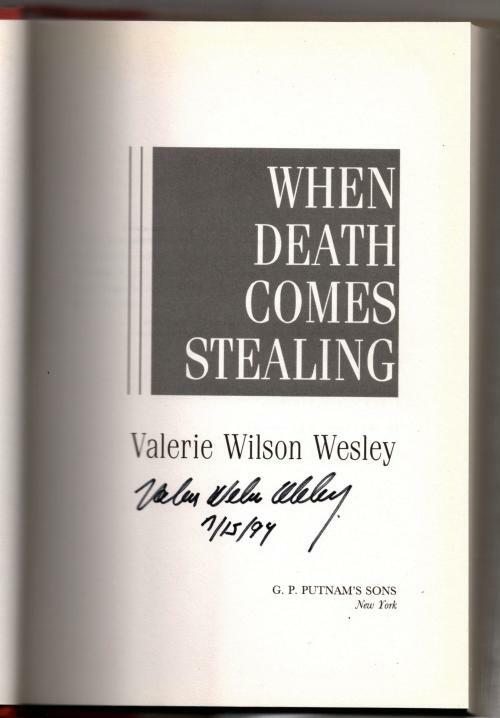 When Death Comes Stealing by Valerie Wilson Wesley (First Edition) Signed