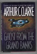 Ghost From the Grand Banks by Arthur C. Clarke (First Edition)