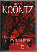 From the Corner of His Eye by Dean Koontz (First Edition)