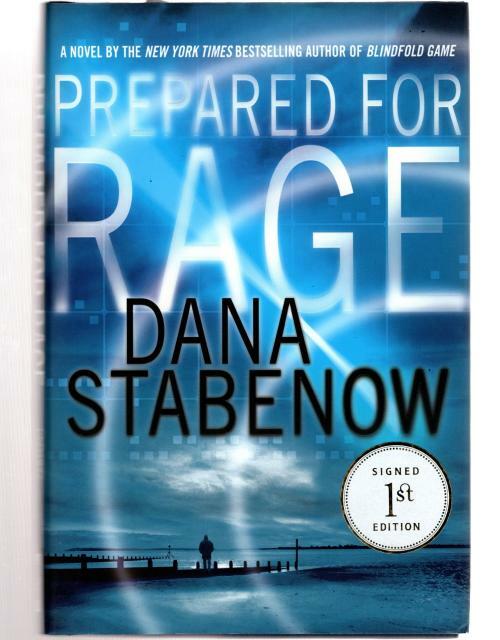Prepared for Rage by Dana Stabenow (First Edition) Signed
