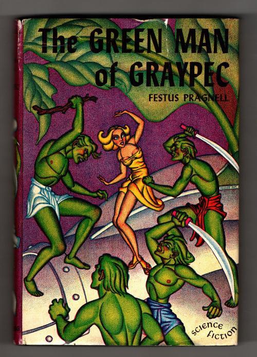 The Green Man of Graypec by Festus Pragnell (Revised Edition)