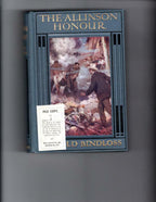 The Allinson Honour by Harold Bindloss (First Edition) File Copy