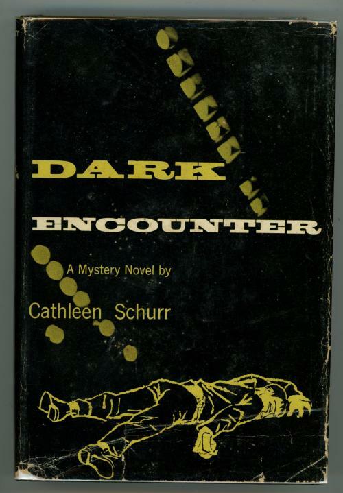 Dark Encounter by Cathleen Schurr (First Edition)
