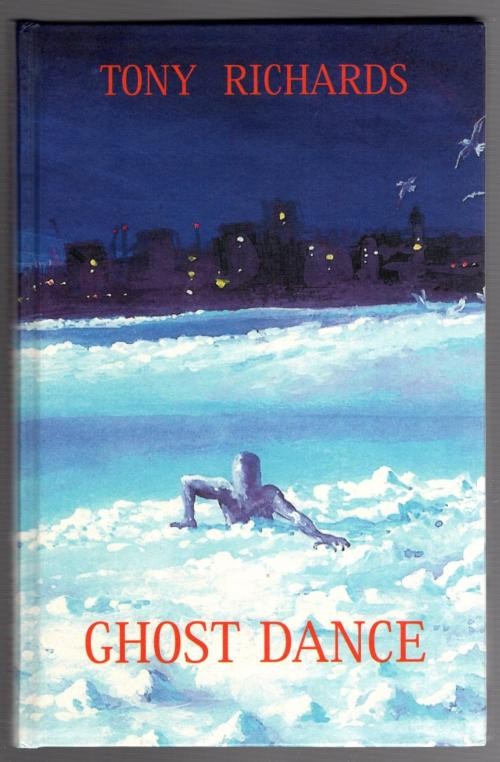 Ghost Dance by Tony Richards (First Edition)
