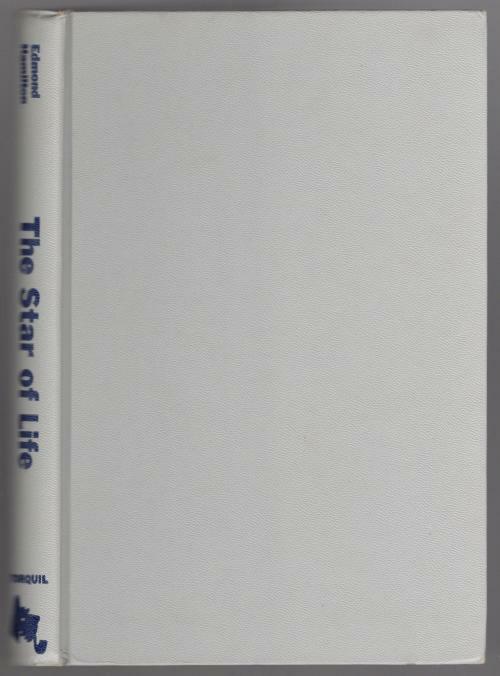The Star of Life by Edmond Hamilton (Book Club Edition)