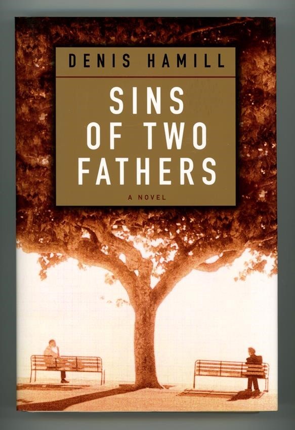 Sins of Two Fathers by Denis Hamill 1st- High Grade