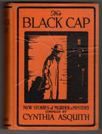 The Black Cap by Cynthia Asquith (First US Edition)