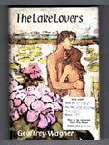 The Lake Lovers by Geoffrey Wagner (First Edition) Hubin Listed, Ward File Copy