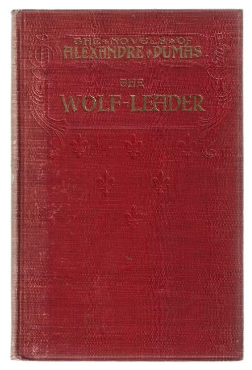 The Wolf-Leader by Alexandre Dumas (First Edition)