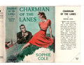 Charmian of the Lanes by Sophie Cole (First Edition) Ward Lock File Copy