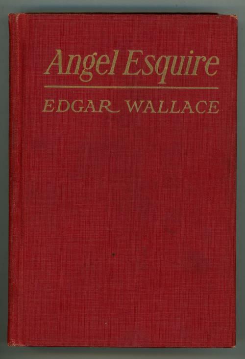 Angel Esquire by Edgar Wallace