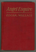 Angel Esquire by Edgar Wallace