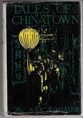 Tales of Chinatown by Sax Rohmer HC w/DJ