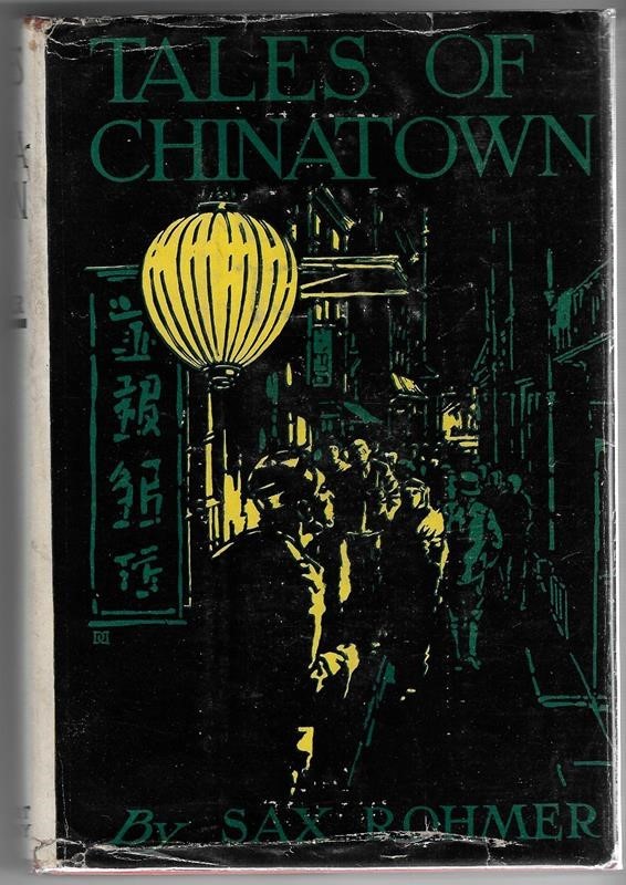 Tales of Chinatown by Sax Rohmer HC w/DJ
