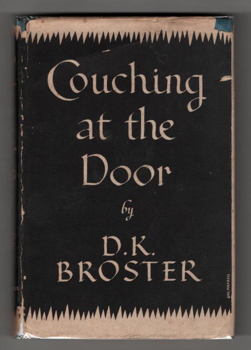 Couching at the Door by D. K. Broster (First Edition)