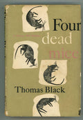 Four Dead Mice by Thomas Black (First Edition)
