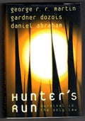 Hunter's Run by George R. R. Martin Signed