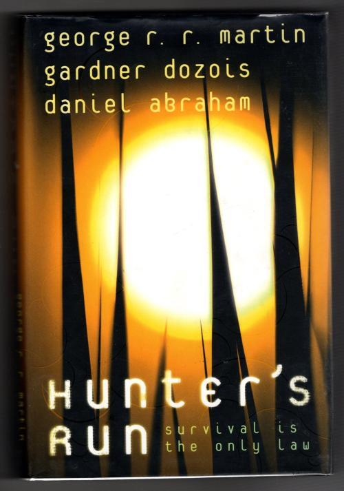 Hunter's Run by George R. R. Martin Signed