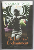 The Limits of Enchantment by Graham Joyce (First Edition) Gollancz File Copy