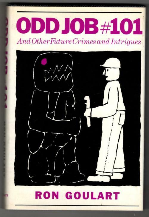 Odd Job #101 by Ron Goulart (First Edition)