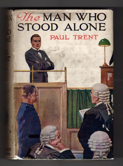 The Man Who Stood Alone by Paul Trent (First Edition) Publisher's Archive Copy