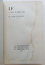 IF: A Play in Four Acts by Lord Dunsany (First Printing)